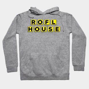 ROFL House (Waffle House Parody) Hoodie